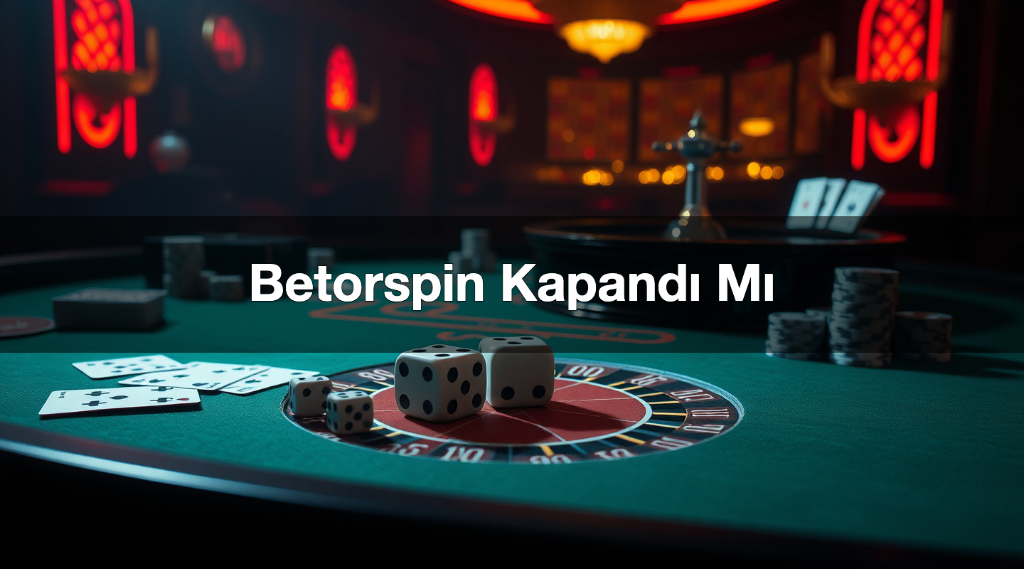 Betorspin Kapandı Mı